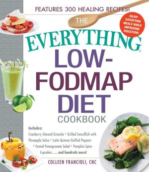 Cover of the book The Everything Low-FODMAP Diet Cookbook by Jenna Flowers