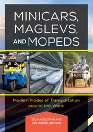 Cover of the book Minicars, Maglevs, and Mopeds: Modern Modes of Transportation Around the World by David Abshire