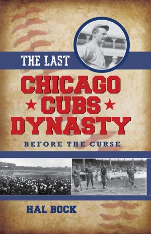 Cover of the book The Last Chicago Cubs Dynasty by Anthony P. Barber