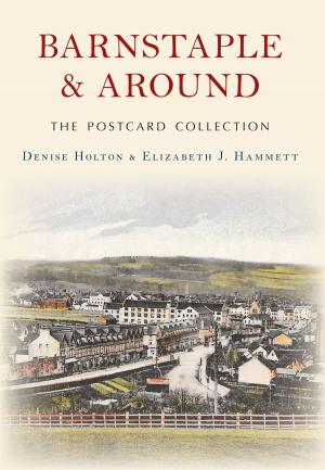 Book cover of Barnstaple and Around The Postcard Collection