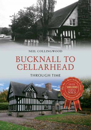 Book cover of Bucknall to Cellarhead Through Time