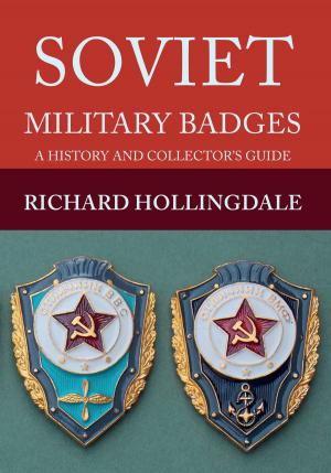 Cover of the book Soviet Military Badges by Nick Ardley