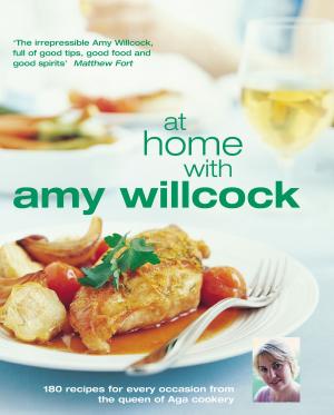 Cover of the book At Home With Amy Willcock by Alan Titchmarsh