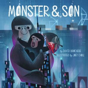Cover of the book Monster & Son by Sally J Shim