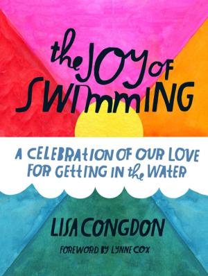 Cover of the book The Joy of Swimming by John M. Carrera