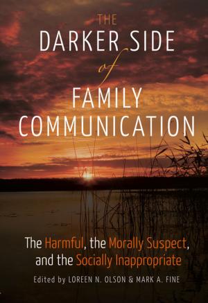 Cover of the book The Darker Side of Family Communication by Sebastian Weber