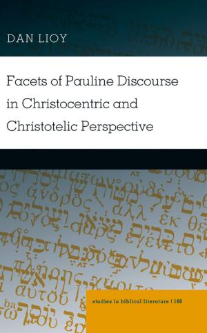 Cover of the book Facets of Pauline Discourse in Christocentric and Christotelic Perspective by Christian Back