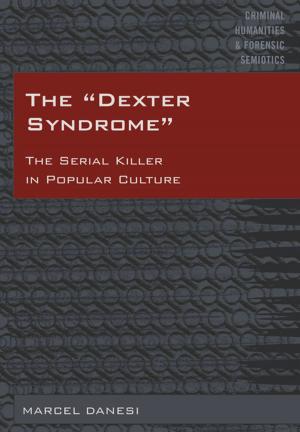 Cover of the book The «Dexter Syndrome» by Jan Łoziński, Maja Łozińska