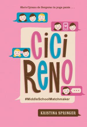 Cover of the book Cici Reno by Kate Douglas Wiggin, Deanna McFadden, Arthur Pober, Ed.D