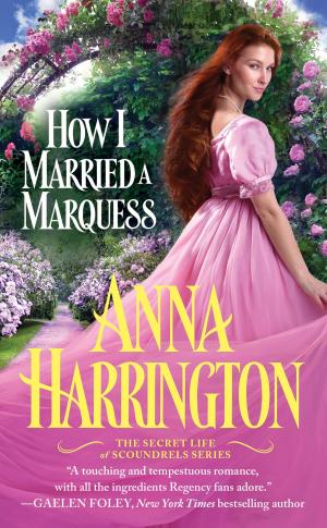 Cover of the book How I Married a Marquess by Eve Pearl, Emmy Award-Winning Celebrity Makeup Artist