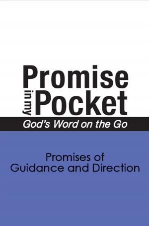 Cover of the book Promise In My Pocket, God's Word On the Go: Promises of Guidance and Direction by Joseph Dillard