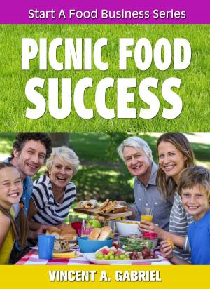 Cover of the book Picnic Food Success by Brent Panno