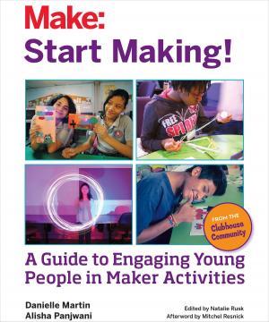 Cover of the book Start Making! by Liza Wallach Kloski, Nick Kloski