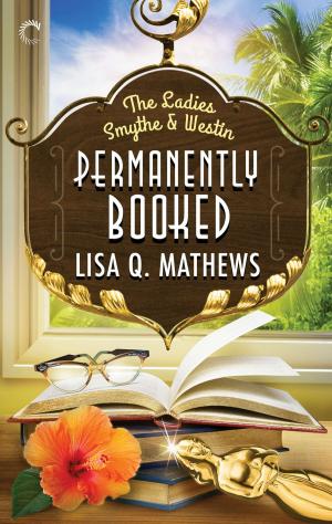 Cover of the book Permanently Booked by Tia Nevitt
