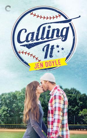 Cover of the book Calling It by Carol Stephenson