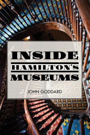 Cover of the book Inside Hamilton's Museums by Doug Taylor