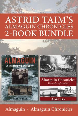 Cover of the book Astrid Taim's Almaguin Chronicles 2-Book Bundle by Simone Haysom, Beatrice Lamwaka, Neema Komba, Chike Frankie Edozien