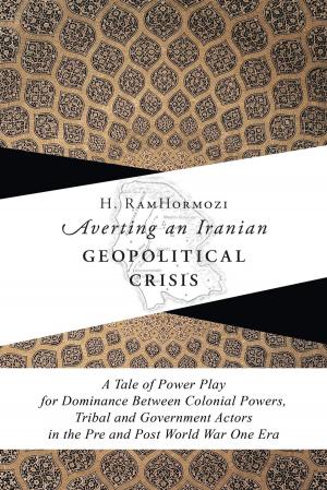 Cover of the book Averting An Iranian Geopolitical Crisis by Ronald K.L. Collins and David M. Skover