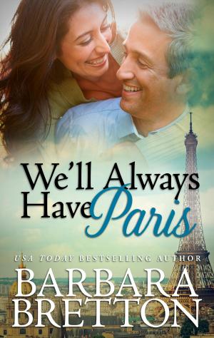 Cover of the book We'll Always Have Paris by R.N. Crane