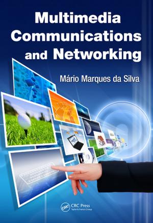 Cover of the book Multimedia Communications and Networking by Avinash Balakrishnan, Praveen Pattathil