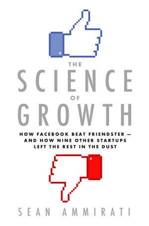 Cover of the book The Science of Growth by Kristen Race, PhD