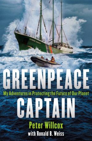 Cover of the book Greenpeace Captain by Ted Bell