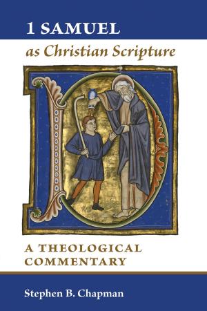 Cover of the book 1 Samuel as Christian Scripture by Michael Brothers