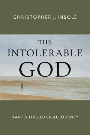 Cover of the book The Intolerable God by 