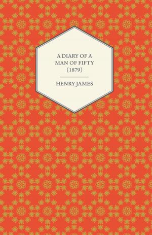 Cover of the book A Diary of a Man of Fifty (1879) by Joseph Buchanan Bernardin