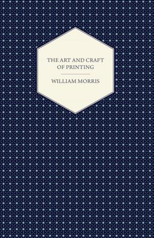 Cover of the book The Art and Craft of Printing by Craig Fraser
