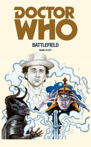 Cover of the book Doctor Who: Battlefield by Geoff Tibballs