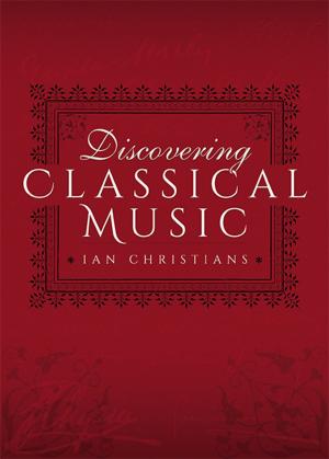 Cover of the book Discovering Classical Music by Peter   Bates