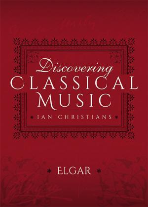 Book cover of Discovering Classical Music: Elgar