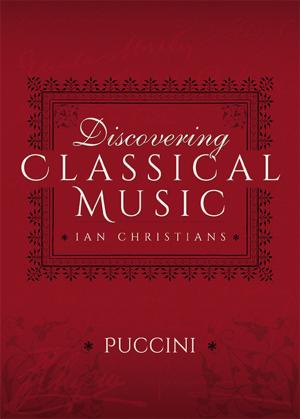 Cover of the book Discovering Classical Music: Puccini by Lawrence Paterson