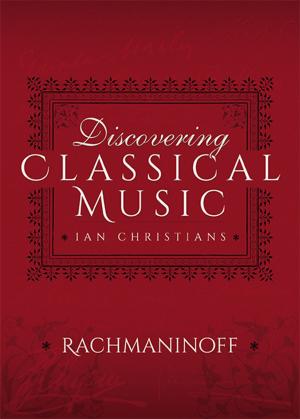 Book cover of Discovering Classical Music: Rachmaninoff