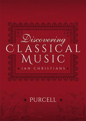 Cover of the book Discovering Classical Music: Purcell by Colonel Richard   Hutchings DSC