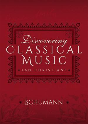 Book cover of Discovering Classical Music: Schumann