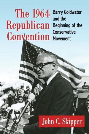 Cover of the book The 1964 Republican Convention by Richard K. Curry
