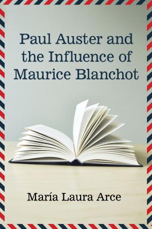 Cover of the book Paul Auster and the Influence of Maurice Blanchot by Gaye D. Holman
