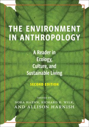 Cover of the book The Environment in Anthropology (Second Edition) by Jared Ross Hardesty