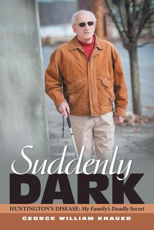 Cover of the book Suddenly Dark by Paul Chrisstarlon Wesselhöft