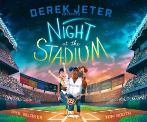 Cover of the book Derek Jeter Presents Night at the Stadium by Deborah Hopkinson, Patrick Faricy