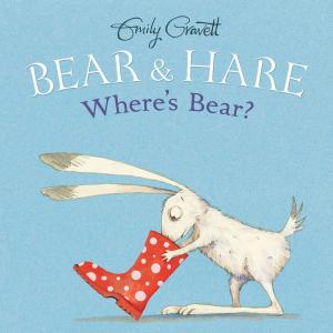 Book cover of Bear & Hare -- Where's Bear?