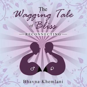 Cover of the book The Wagging Tale of Bliss by Oscar Rimi