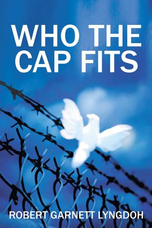 Cover of the book Who the Cap Fits by S. Ekambaram