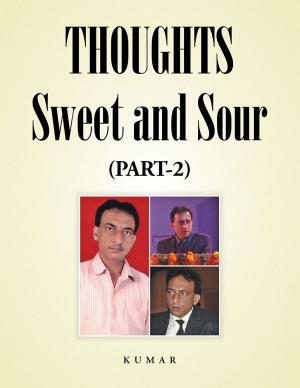 Cover of the book Thoughts - Sweet and Sour by Debaprasad Mukherjee