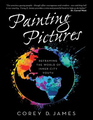 Cover of the book Painting Pictures: Reframing the World of Inner-City Youth by John Thompson