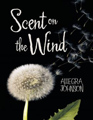 Cover of the book Scent On the Wind by Gary Friedman