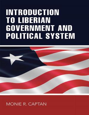 Cover of the book Introduction to Liberian Government and Political System by Dr. Pamela A. Wilson, Patricia A. Berry