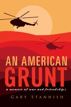 Cover of the book An American Grunt by Shannon M. Tobin